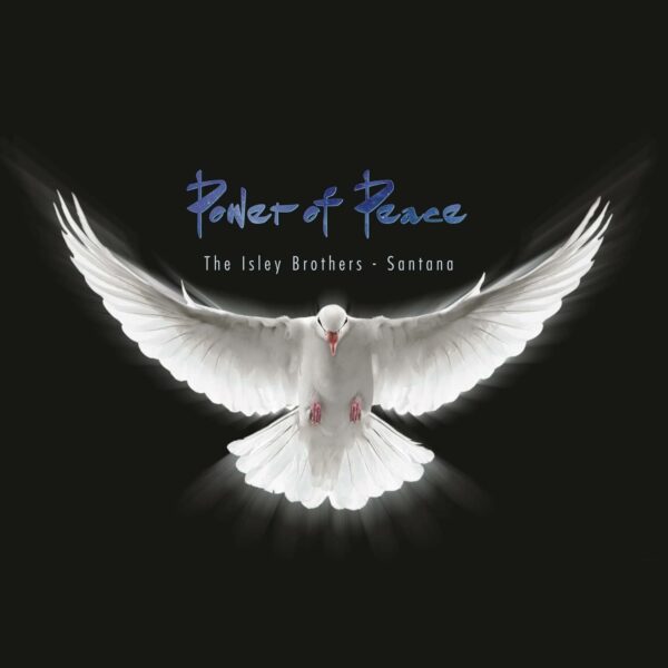 The Isley Brothers & Santana	- Power Of Peace